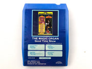 The Magic Organ Good Time Show 8 Track Tape 8058-8125 Ranwood Records 2