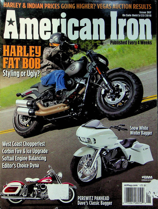 American Iron Motorcycle Magazine May # 362 2018 Harley Fat Bob Styling or Ugly