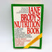 Jane Brodys Nutrition Book Jane Brody Paperback 1987 Healthy Eating Recipes 1