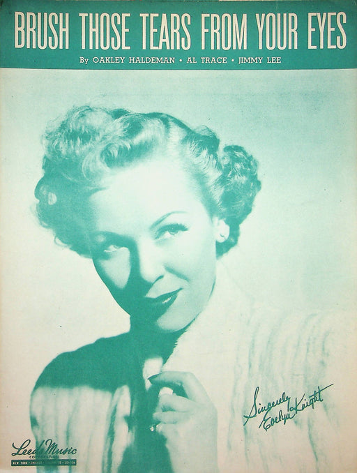 Brush Those Tears From Your Eyes Sheet Music Oakley Haldeman 1948 Evelyn Knight 1