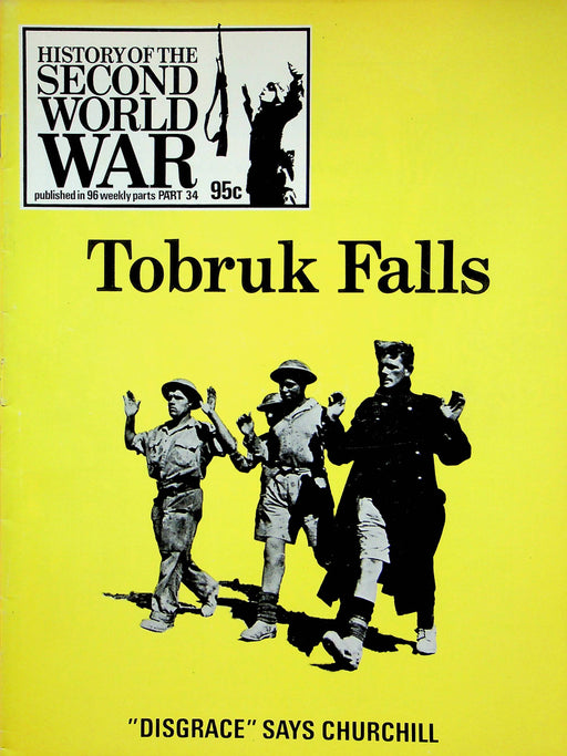 History Second World War WW2 Magazine 1973 Part 34 Tobruk Falls Rommel Hits East 1