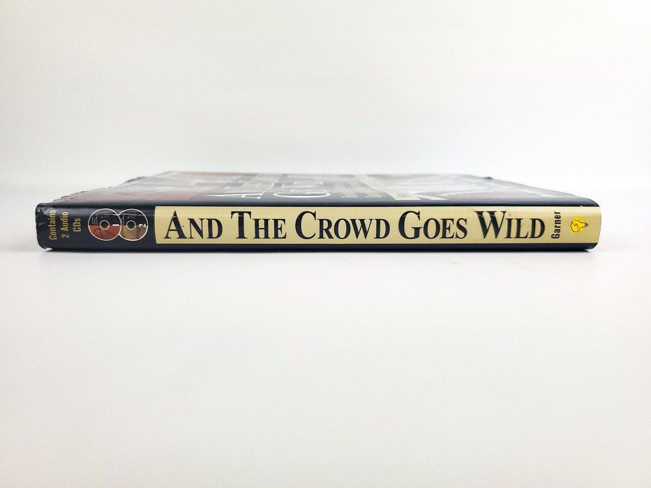 And The Crowd Goes Wild Book w/ 2 Audio CDs Joe Garner & Bob Costas 6