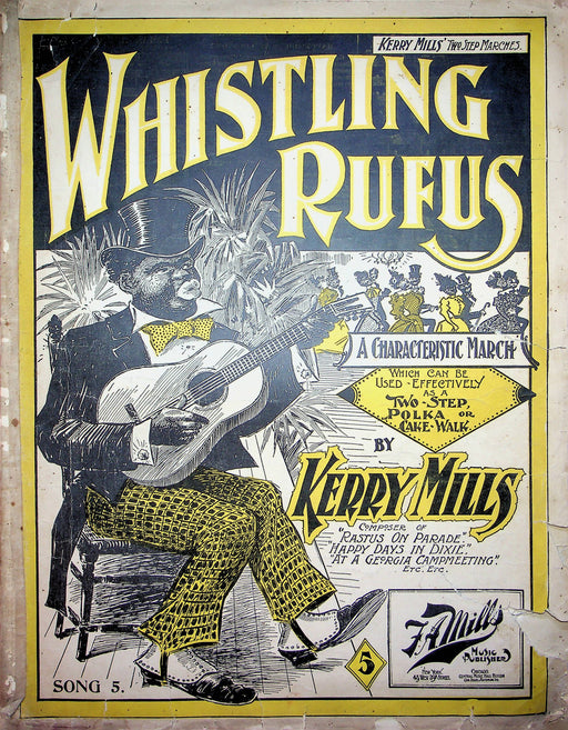 Whistling Rufus A Characteristic March Sheet Music Kerry Mills 1899 Piano Song 2