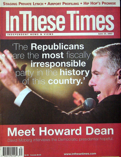 In These Times 2003 Vol 27 No. 15 Howard Dean, Orange County Gangs 1