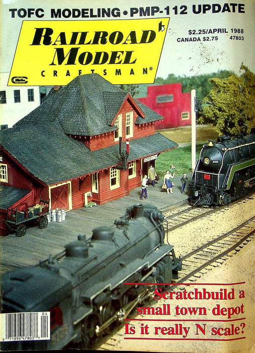 Railroad Model Craftsman Magazine April 1988 Vol 56 No 11 Is It N Scale?