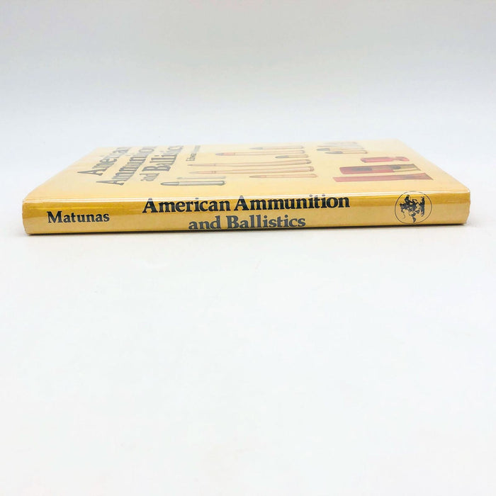 American Ammunition and Ballistics Hardcover Edward Matunas 1979 1st Edition 3