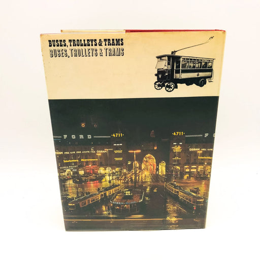 Buses Trolleys And Trams Hardcover Chas S. Dunbar 1969 Public Transportation 2