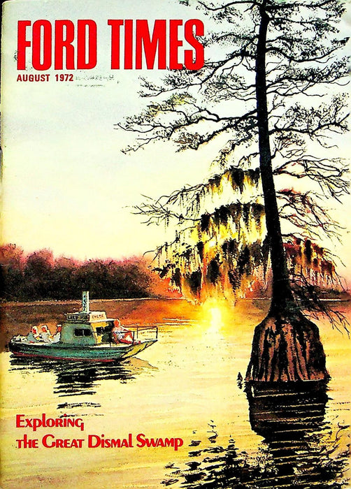 Ford Times Magazine August 1972 Great Dismal Swamp Little Brown Chuch In Vale