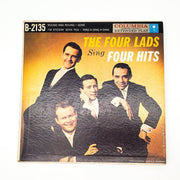 The Four Lads Sing Four Hits 45 RPM EP Record Columbia B-2135 1