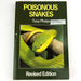 Poisonous Snakes Tony Phelps Revised Edition 1989 Blandford Softcover 1