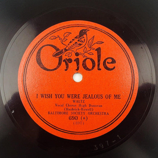 Baltimore Society Orchestra I Wish You Were Jealous Of Me 78 Single Record 1