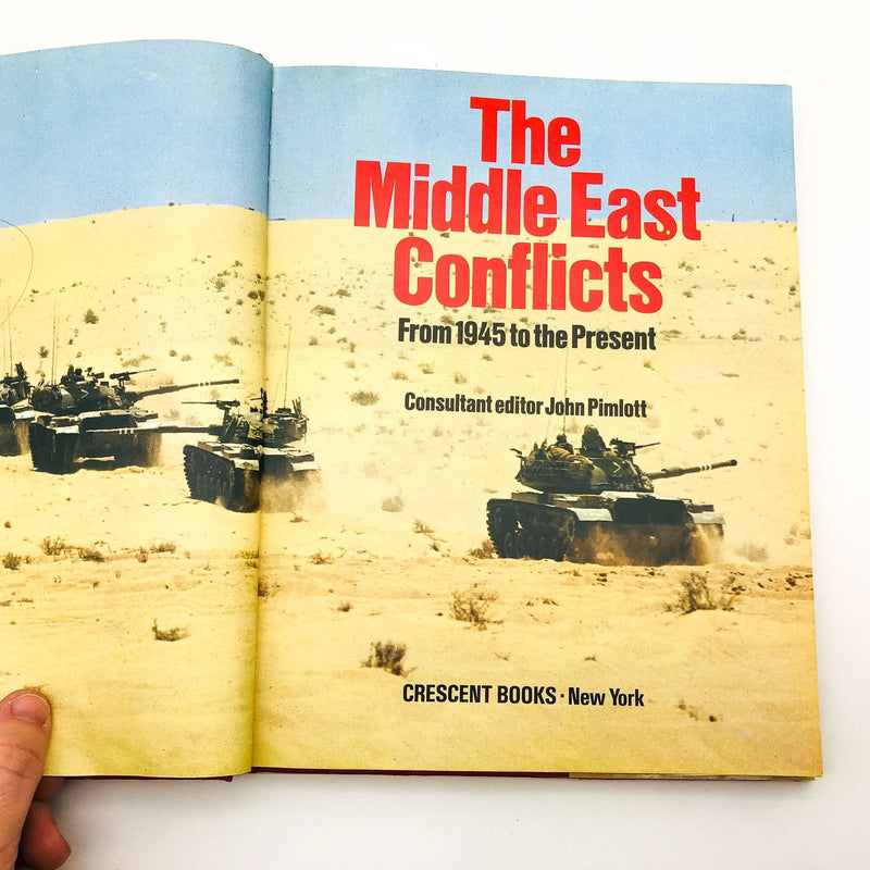The Middle East Conflicts From 1945 To Hardcover John Pimlott 1983 1st Edition 7