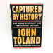 Captured By History Hardcover John Toland 1997 1st Edition Tumultuous Century 1