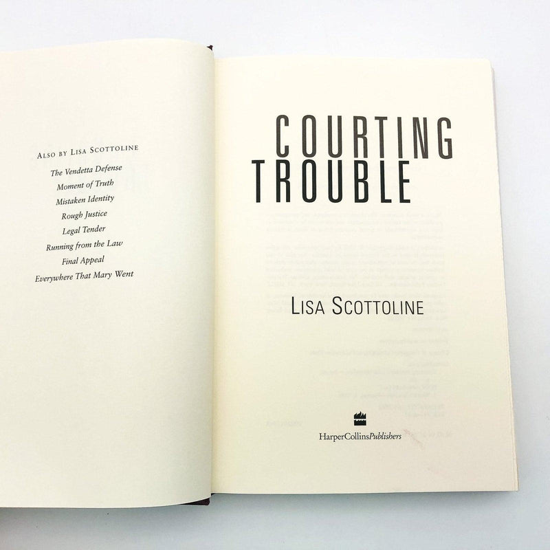 Courting Trouble Hardcover Lisa Scottoline 2002 Courtroom Legal Thriller 8