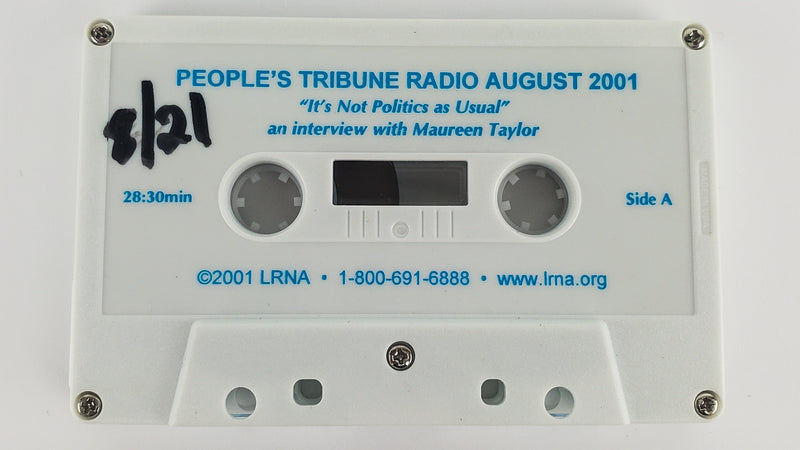People's Tribune AUG 01 Cassette Not Politics as Usual & Columbia Issues