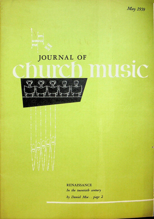 Journal of Church Music Magazine May 1959 Renaissance Daniel Moe Leslie Conrad 1