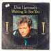 Dan Hartman Waiting To See You Record 45 RPM Single 34-06130 Epic 1986 1