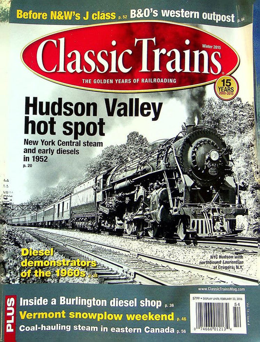 Classic Trains Railroading Magazine Winter 2015 Vol 16 No 4 Hudson Valley Spot