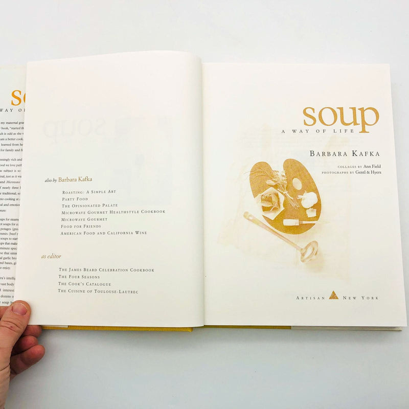 Soup A Way Of Life Hardcover Barbara Kafka 1998 Cookbook Recipes Icy Broths 8