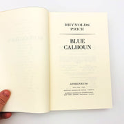 Blue Calhoun Hardcover Reynolds Price 1992 Love Affairs Family Marriage Death 2 7