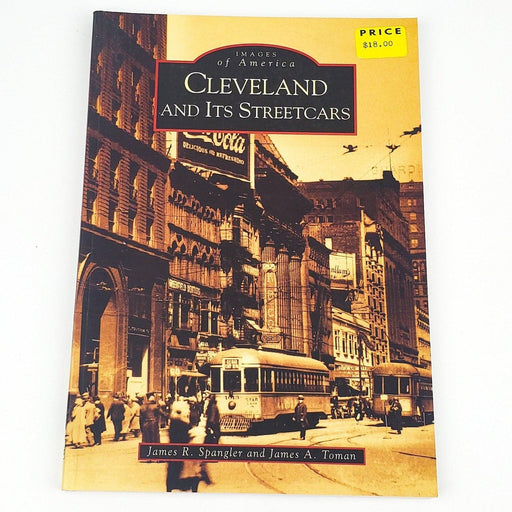 Images of America Cleveland And Its Streetcars James Spangler 2005 1