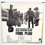 Julius Wechter Fowl Play Record 33 RPM LP SP 4136 A&M 1968 2