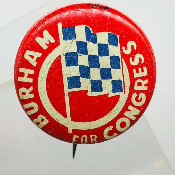 Burham For Congress Button Pin 1" Vintage Political Campaign Union Made Red 5