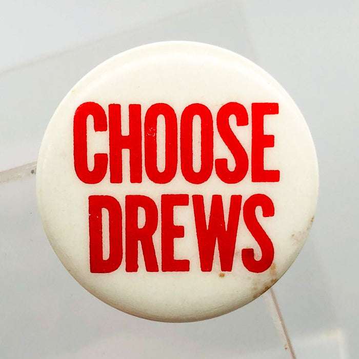 Choose Drews Button Pinback 1" Politician Political Campaign Red White Vintage 2