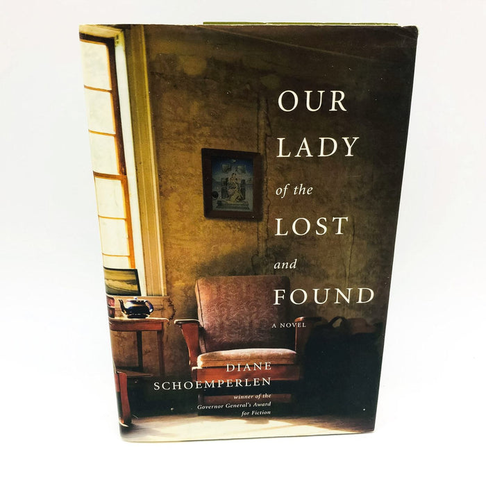 Our Lady Of The Lost and Found Hardcover Diane Schoemperlen 2001 1st Edition 1