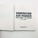 American Air Power The First 75 Years Hardcover Joe Christy 1982 1st Edition 7