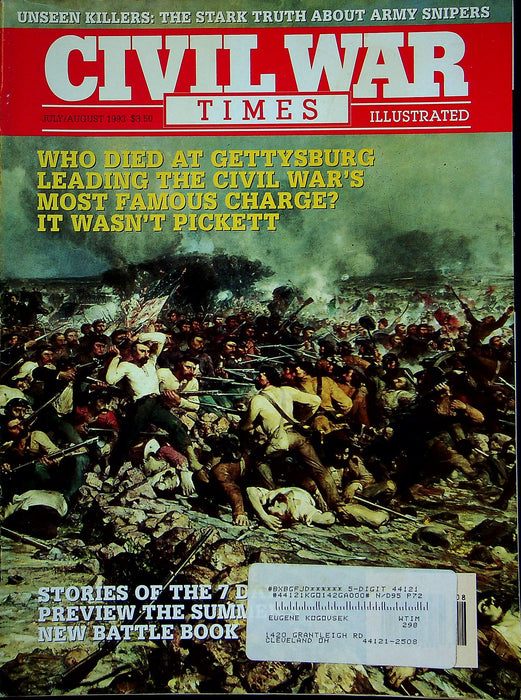 Civil War Times Magazine Jul/Aug 1993 Vol XXXII 3 Gettysburg Leading War Pickett 1